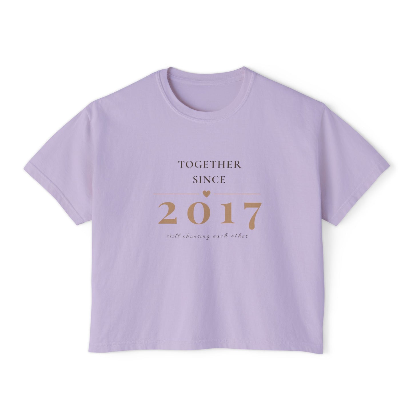 Women's Tee — "Together Since 2017" Anniversary Boxy Shirt