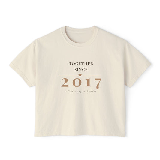 Women's Tee — "Together Since 2017" Anniversary Boxy Shirt